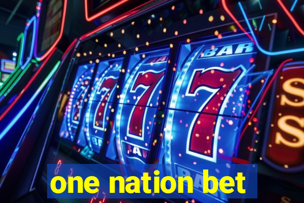 one nation bet